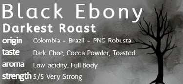 Coffee label for 'Black Ebony Darkest Roast' with coffee bean graphic on a dark background